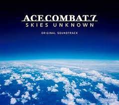 エースコンバット7 スカイズ・アンノウン　オリジナル・サウンドトラック
